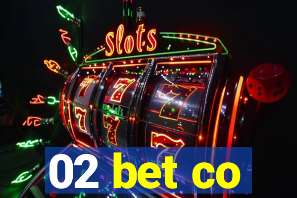 02 bet co